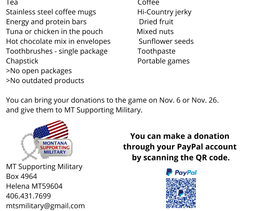 Montana Supporting Military collecting donations on November 5th and 6th games