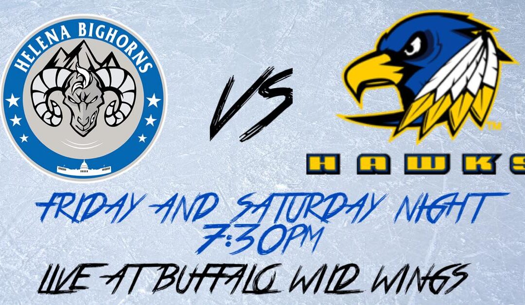 BIGHORNS IN SHERIDAN FOR BACK TO BACK AWAY GAMES THIS WEEKEND