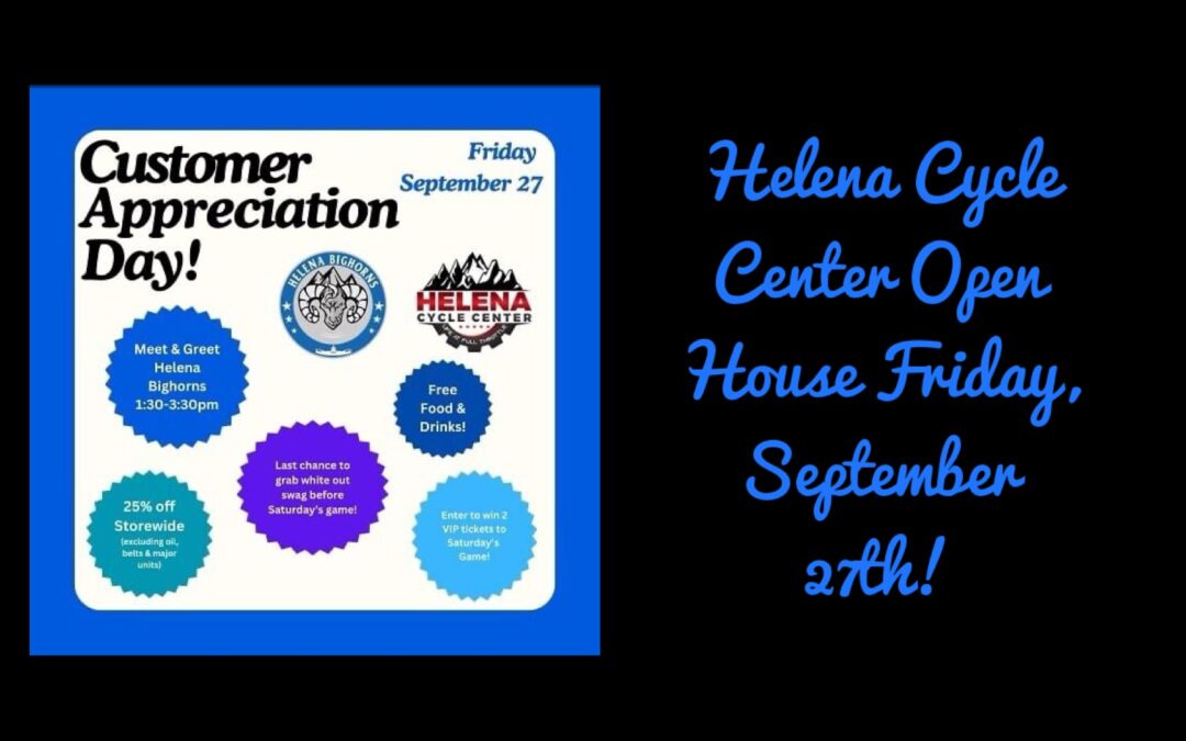 VISIT US AT HELENA CYCLE CENTER ON FRIDAY, SEPTEMBER 27TH