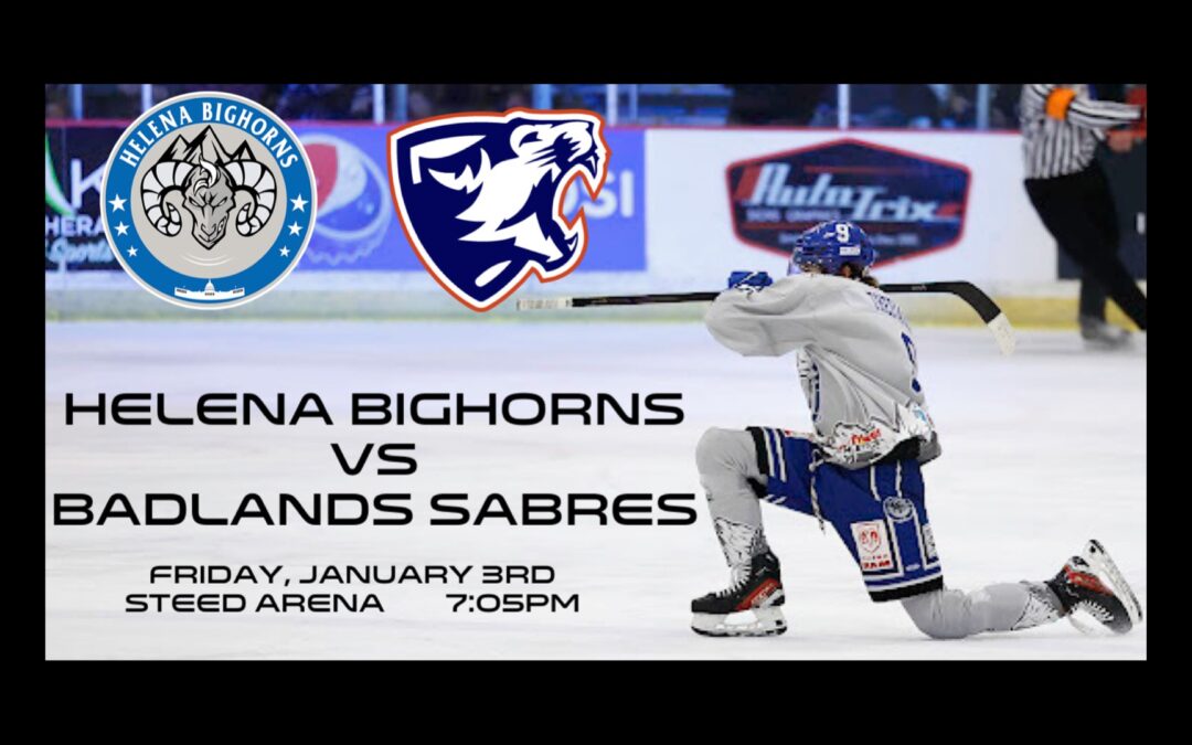 friday, january 3rd: helena bighorns vs badlands sabres