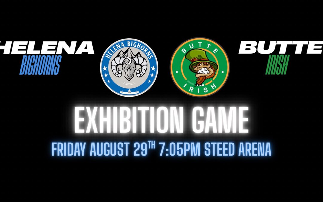 Exhibition home game against the Butte Irish Friday, August 29th