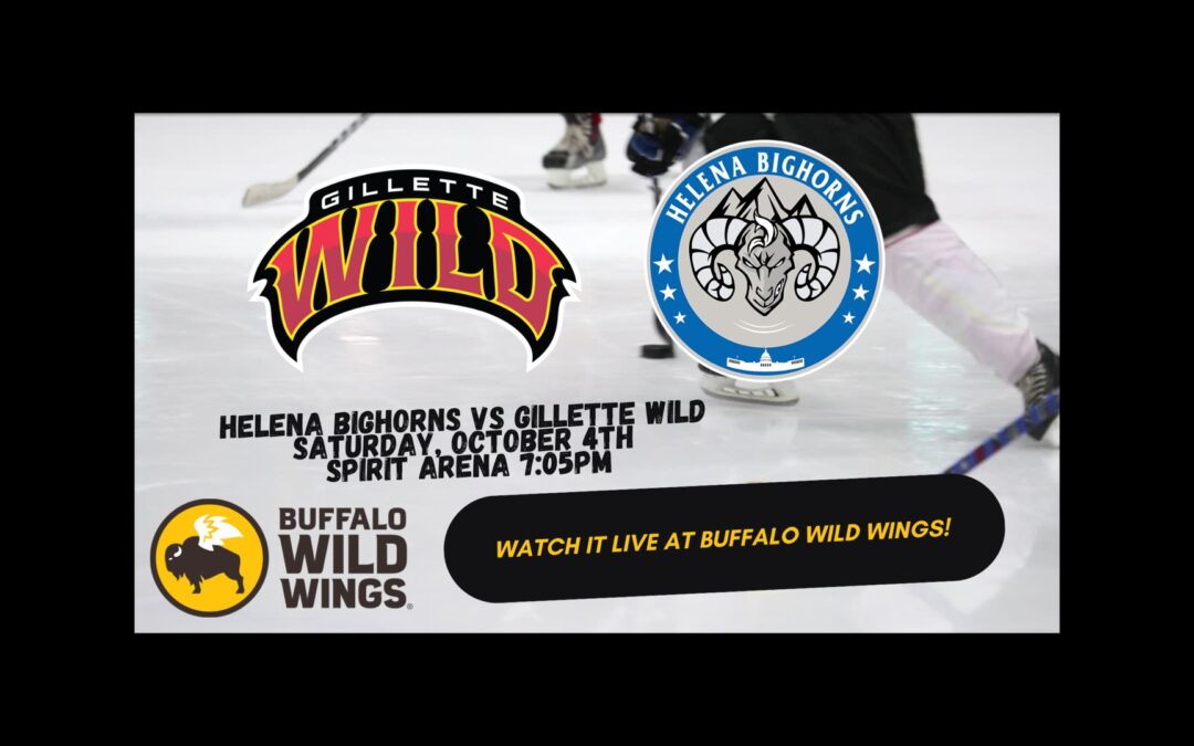helena travels to gillette for a faceoff with the wild saturday night